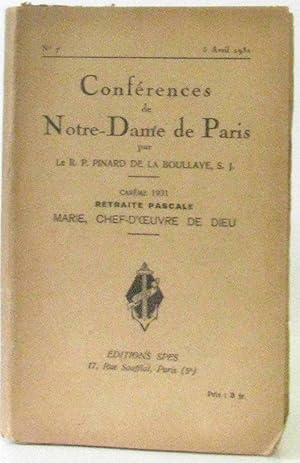 Seller image for Conferences De Notre Dame De Paris . Carme 1931 .Retraite Pascale Marie Chef d'oeuvre de Dieu N7 (5 avril 1931 for sale by crealivres