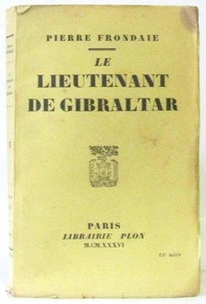 Seller image for Le Lieutenant De Gibraltar for sale by crealivres