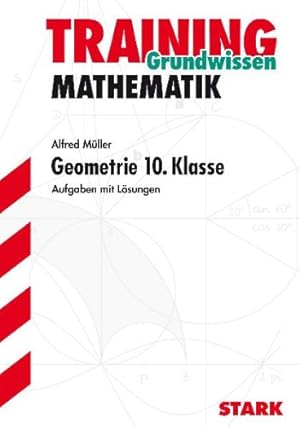 Bild des Verkufers fr Mathematik - Geometrie 10. Klasse Aufgaben mit Lsungen zum Verkauf von Antiquariat Harry Nimmergut