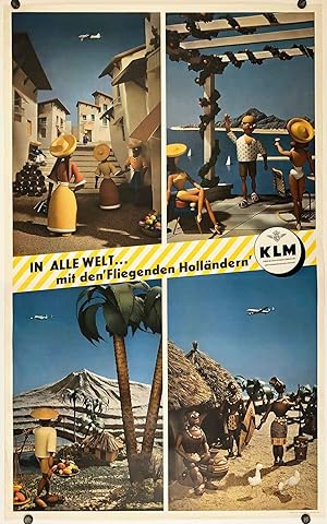 In Alle Welt.mit den 'Fliegenden Hollandern'. KLM. Koniglich. Niederlandische Luftverkehrgesellsc...