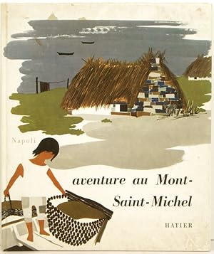 Aventure au Mont-Saint-Michel.