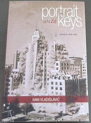 Seller image for Portrait with Keys: Joburg & what-what for sale by Chapter 1