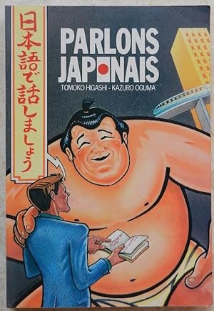 Image du vendeur pour Parlons japonais. Mthode de japonais pour dbutants. mis en vente par Librairie les mains dans les poches