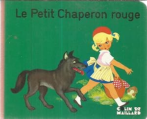 Image du vendeur pour Le Petit Chaperon rouge mis en vente par Joie de Livre