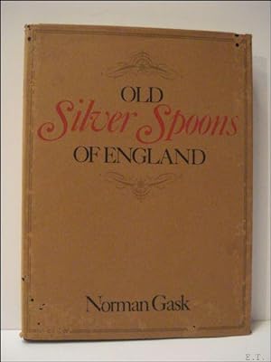 Imagen del vendedor de Old silver spoons of England. a la venta por BOOKSELLER  -  ERIK TONEN  BOOKS
