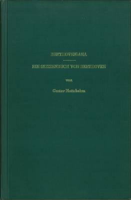 Bild des Verkufers fr Beethoveniana. Wit a New Introduction in English by Paul Henry Lang. I - Beethoveniana: Aufstze und Mitteilungen. Ein Skizzenbuch von Beethoven. Ein Skizzenbuch von Beethoven aus dem Jahre 1803. zum Verkauf von Antiquariat Weinek