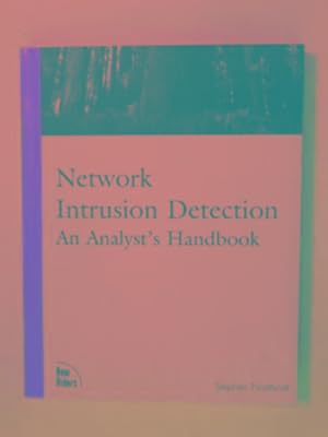 Immagine del venditore per Networking intrusion detection: an analyst's handbook venduto da Cotswold Internet Books