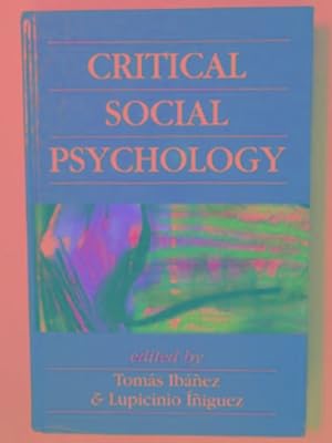 Imagen del vendedor de Critical social psychology a la venta por Cotswold Internet Books