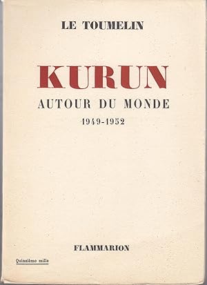 Kurun autour du monde 1949-1952