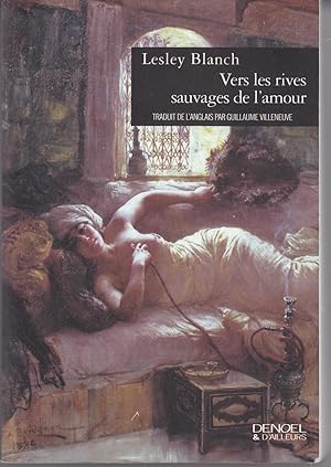 Image du vendeur pour Vers les rives sauvages de l'amour. mis en vente par le livre ouvert. Isabelle Krummenacher
