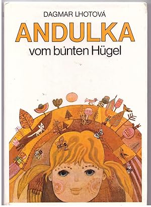 Image du vendeur pour Andulka vom bunten Hgel mis en vente par Bcherpanorama Zwickau- Planitz
