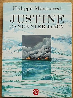 Imagen del vendedor de Justine, canonnier du roy a la venta por Aberbroc