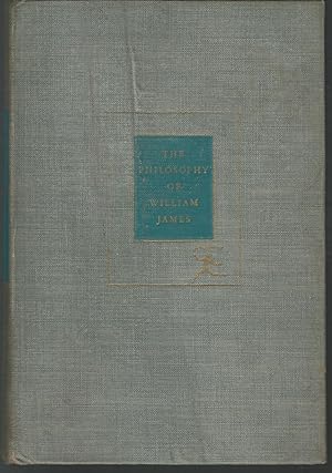 Immagine del venditore per The Philosophy of William James selected from His Chief Works venduto da Dorley House Books, Inc.