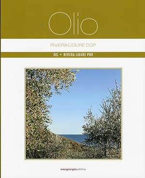 Image du vendeur pour Olio Riviera Ligure Dop. Oil - Riviera Ligure Pdo. [Edizione italiana e inglese] mis en vente par Libro Co. Italia Srl