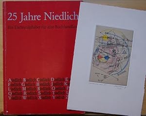 25 Jahre Niedlich. Ein Dichteralphabet für eine Buchhandlung. Nr. 62 v. 100 handnum. Expl. der Vo...