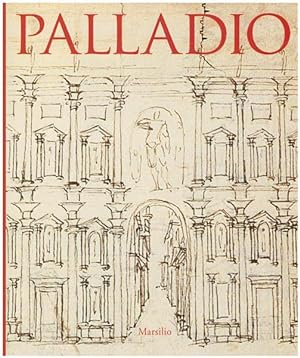 Immagine del venditore per Palladio. A cura di Guido Beltramini e Howard Burns. venduto da Antiquariat Lenzen