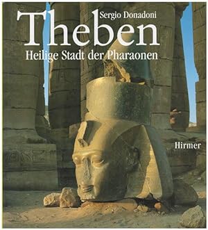 Theben. Heilige Stadt der Pharaonen.