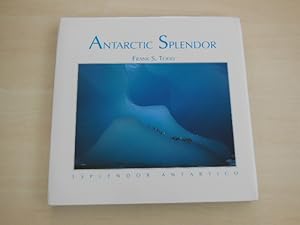 Bild des Verkufers fr Antarctic Splendor. Esplendor Antartico. zum Verkauf von Antiquariat Hamecher