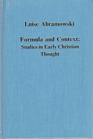 Immagine del venditore per Formula and Context : Studies in Early Christian Thought venduto da Pendleburys - the bookshop in the hills