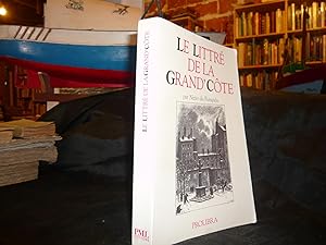 Image du vendeur pour Le Littr De La Grand'Cte mis en vente par librairie ESKAL
