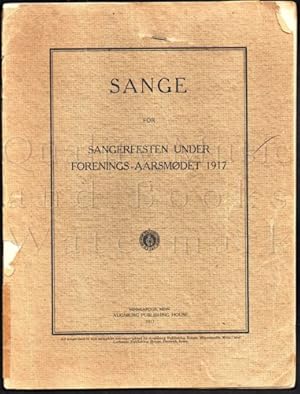 Sange for Sangerfesten Under Forenings Aarsmodet 1917 (Choral Booklet for June 1917 Conference Ce...