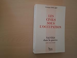Seller image for LES CIVILS SOUS L'OCCUPATION for sale by Le temps retrouv