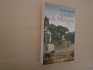 Bild des Verkufers fr Le rve de Marigny zum Verkauf von Le temps retrouv