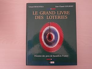 Seller image for LE GRAND LIVRE DES LOTERIES for sale by Le temps retrouv