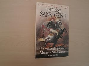 Image du vendeur pour THERESE SANS-GENE. LE ROMAN DE LA VRAIE MADAME SANS-GENE mis en vente par Le temps retrouv