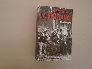 Image du vendeur pour CHRONIQUE DE LA RESISTANCE mis en vente par Le temps retrouv