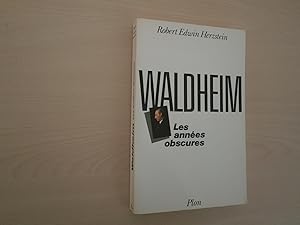 Imagen del vendedor de WALDHEIM:LES ANNEES OBSCURES a la venta por Le temps retrouv