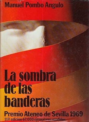 Seller image for LA SOMBRA DE LAS BANDERAS for sale by Librera Vobiscum