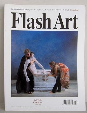 Immagine del venditore per Flash Art - The World's Leading Art Magazine, Vol. XXXVI, no 229, March-April 2003 - Bill Viola, Cameron Jamie, Franz Gertsch etc. venduto da Verlag IL Kunst, Literatur & Antiquariat