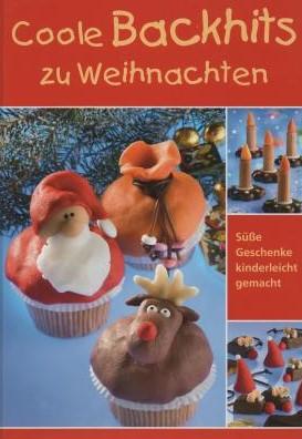 Coole Backhits zu Weihnachten / Süße Geschenke kinderleicht gemacht.