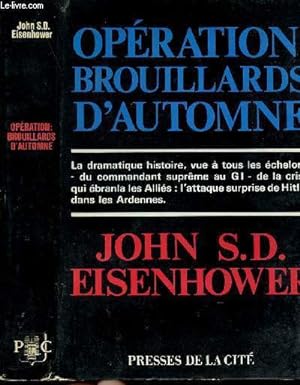 Bild des Verkufers fr OPERATION : BROUILLARDS D'AUTOMNE zum Verkauf von Le-Livre