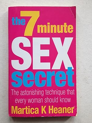 Bild des Verkufers fr The 7 Minute Sex Secret: The Astonishing Technique That Every Woman Should Know zum Verkauf von Book Souk
