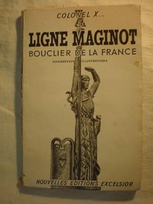Ligne Maginot. Bouclier de la France