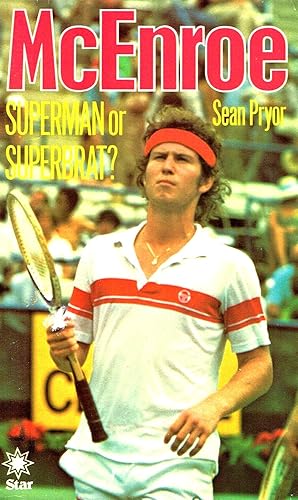 McEnroe : Superman Or Superbrat? :