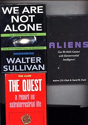 Image du vendeur pour We Are Not Alone / The Continuing Search for Extraterrestrial Intelligence / Revised Edition, AND A SECOND BOOK, Aliens / Can We Make Contact with Extraterrestrial Intelligence?, AND A THIRD BOOK, The Quest / A Report on Extraterrestrial Life mis en vente par Cat's Curiosities