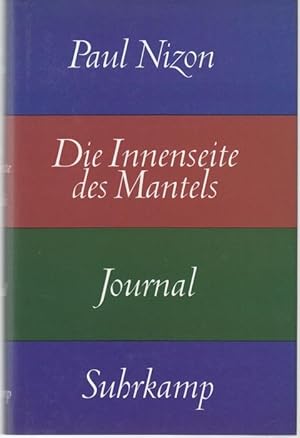 Bild des Verkufers fr Die Innenseite des Mantels. Journal zum Verkauf von Graphem. Kunst- und Buchantiquariat