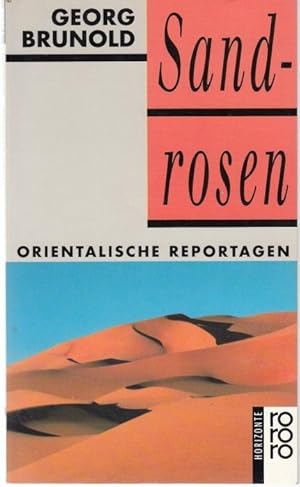 Image du vendeur pour Sandrosen. Orientalische Reportagen mis en vente par Graphem. Kunst- und Buchantiquariat