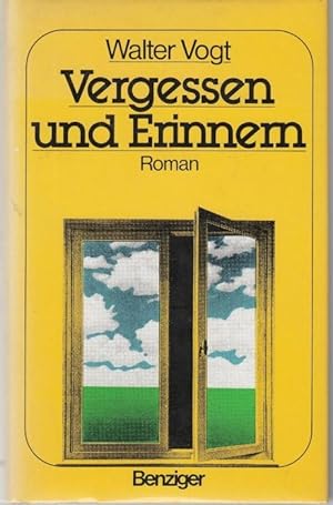 Imagen del vendedor de Vergessen und Erinnern. Roman a la venta por Graphem. Kunst- und Buchantiquariat