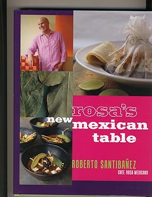 Imagen del vendedor de Rosa's New Mexican Table: Friendly Recipes for Festive Meals a la venta por Richard Lemay