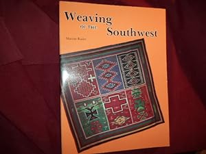 Imagen del vendedor de Weaving of the Southwest. a la venta por BookMine