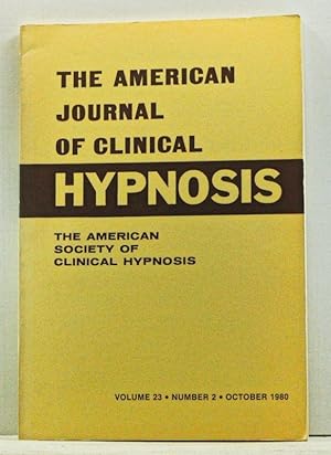 The American Journal of Clinical Hypnosis, Volume 23, Number 2 (October 1980)