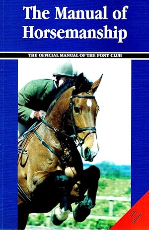 Seller image for The Manual Of Horsemanship : for sale by Sapphire Books