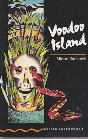 Voodoo Island [Oxford Bookworms 2]