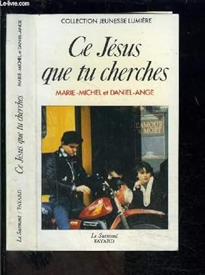 Imagen del vendedor de CE JESUS QUE TU CHERCHES a la venta por Le-Livre
