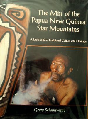 Image du vendeur pour The Min of the Papua New Guinea Star Mountains : A Look at Their Traditional Culture and Heritage mis en vente par Lawrence Jones Books