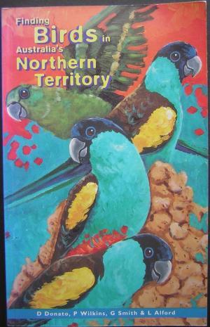 Imagen del vendedor de Finding Birds in Australia's Northern Territory a la venta por Lawrence Jones Books